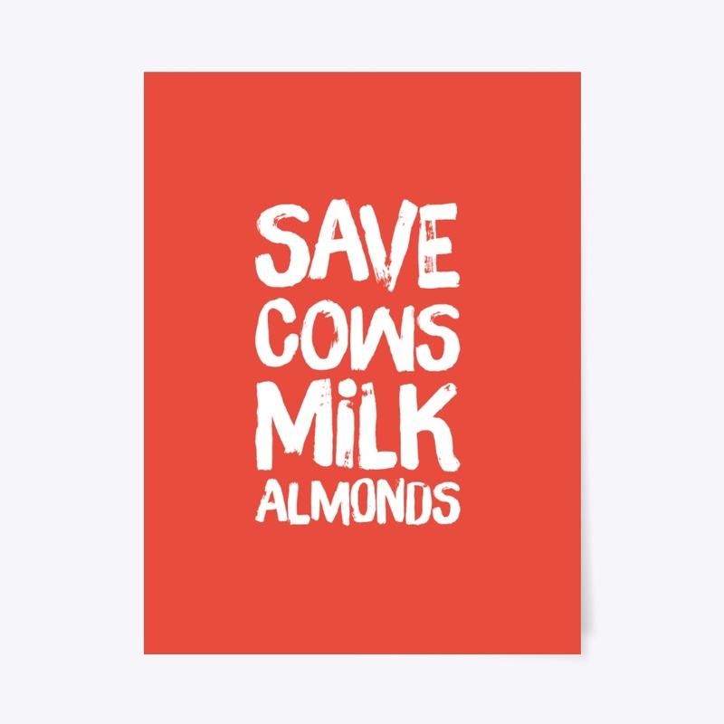 VEGAN SAVE COWS MILK ALMONDS 