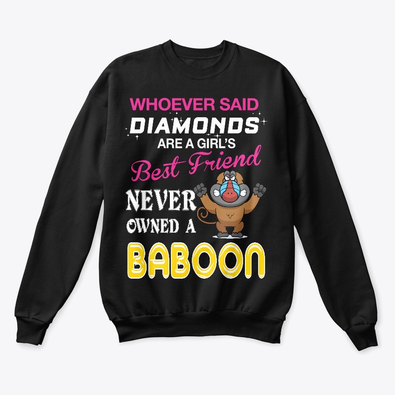 Best Friend Never Owned A Cat BABOON