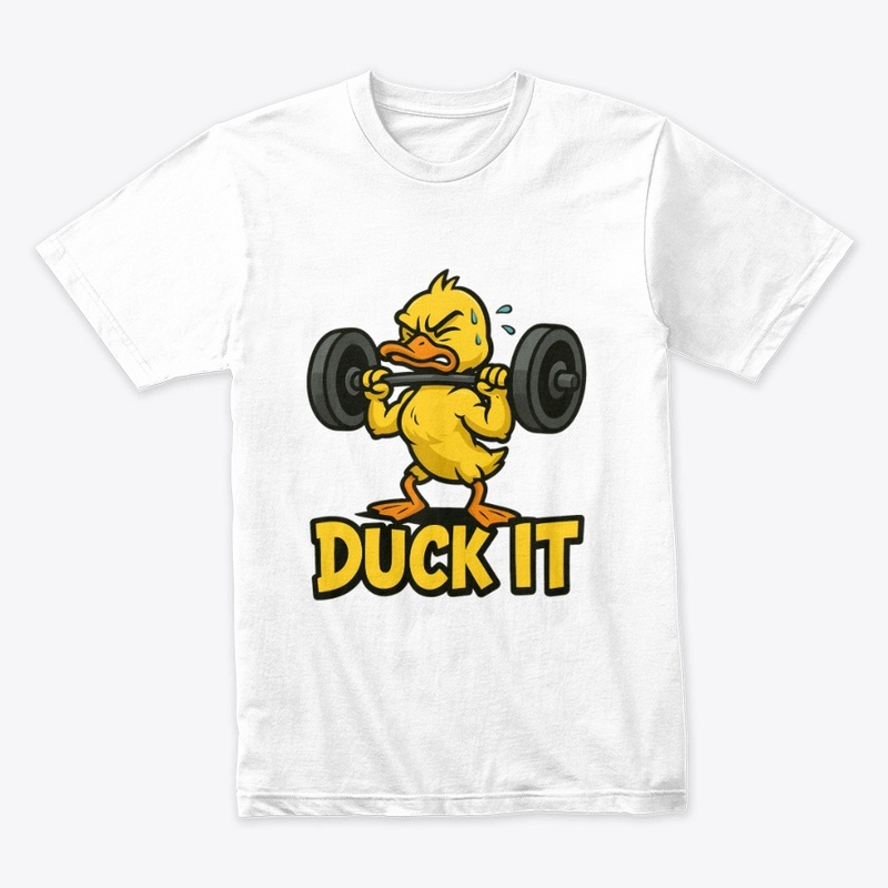 Funny Sweaty Duck Gym “Duck It” Workout