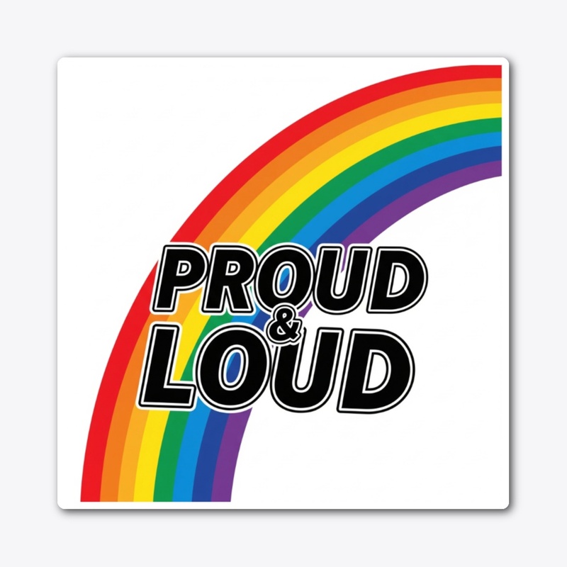 Proud & Loud Rainbow Arch