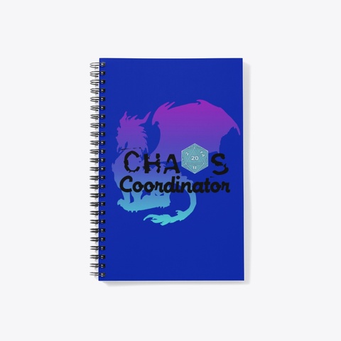 Chaos Coordinator (Aka The Dm) Royal Blue T-Shirt Front