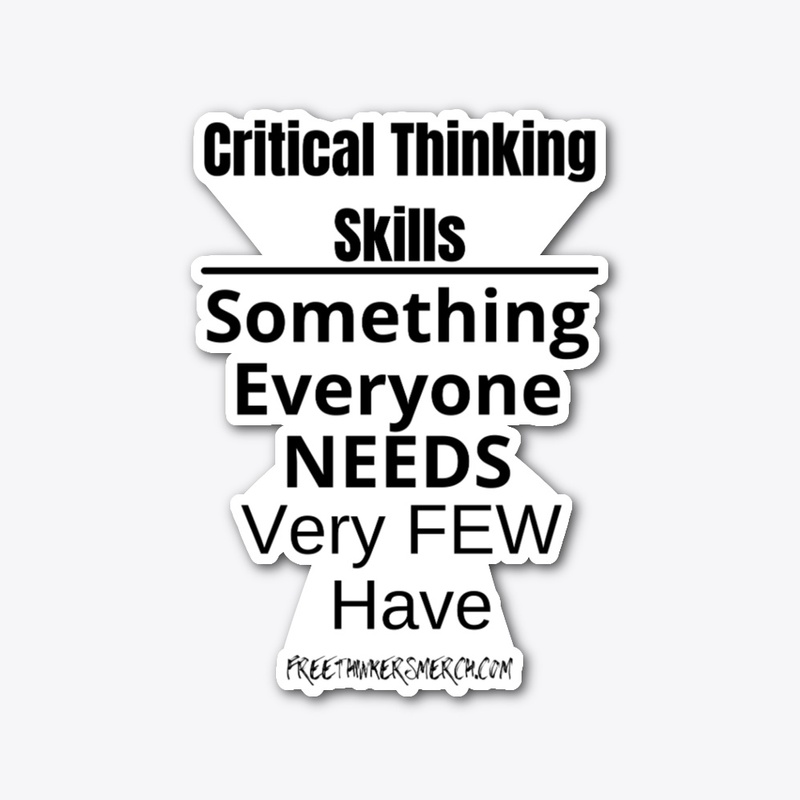 Critical Thinking Skills Something Every