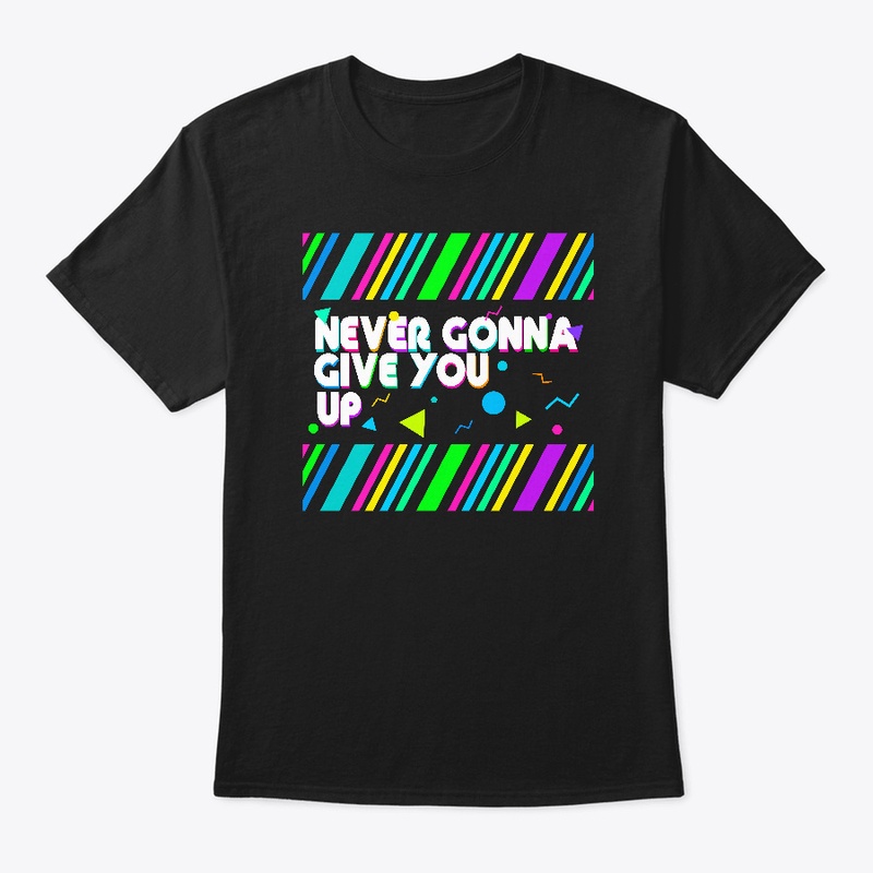 Never gonna give you up