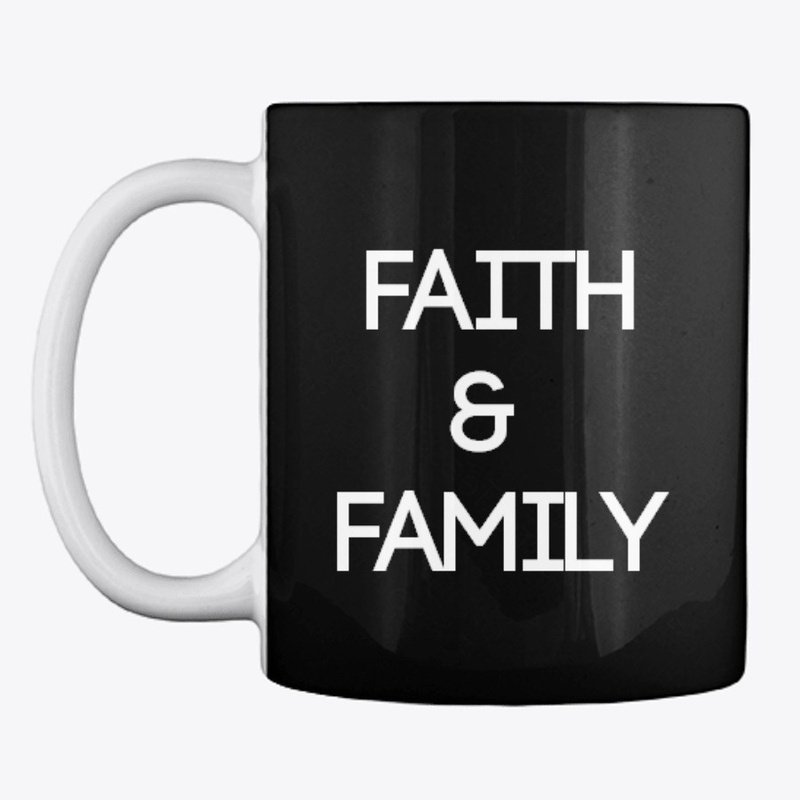 Faith and Family  