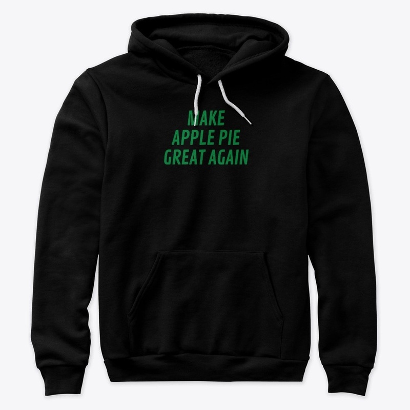 MAKE APPLE PIE GREAT AGAIN 1.0