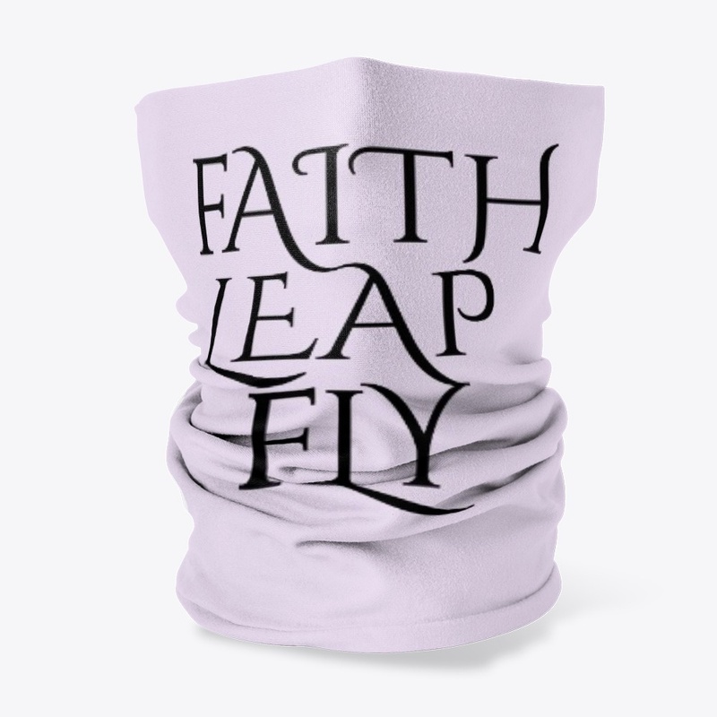 Faith Leap Fly