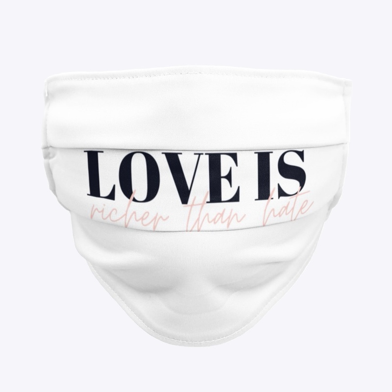 Love Is Face Mask (Cloth)