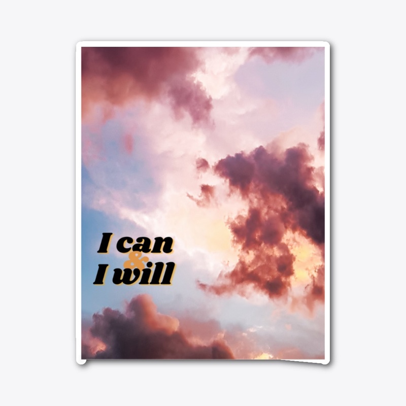I Can & I Will