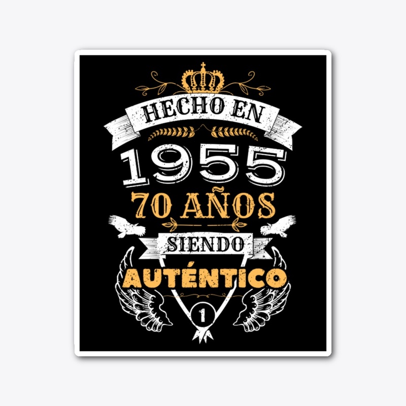 Made in 1955 70 Years of Being Authentic