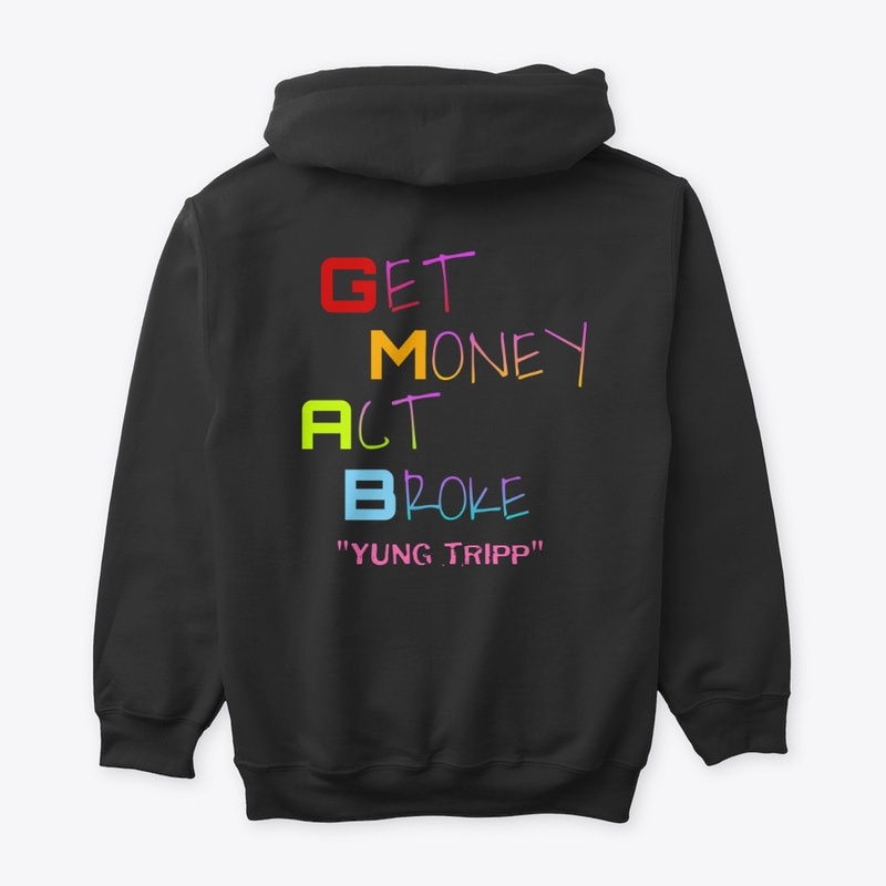 Get Money Act Broke