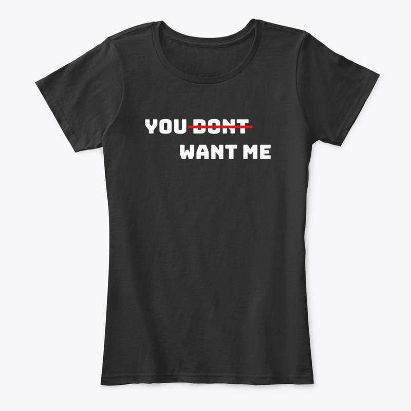 You (Don't) Want Me (Dark background)