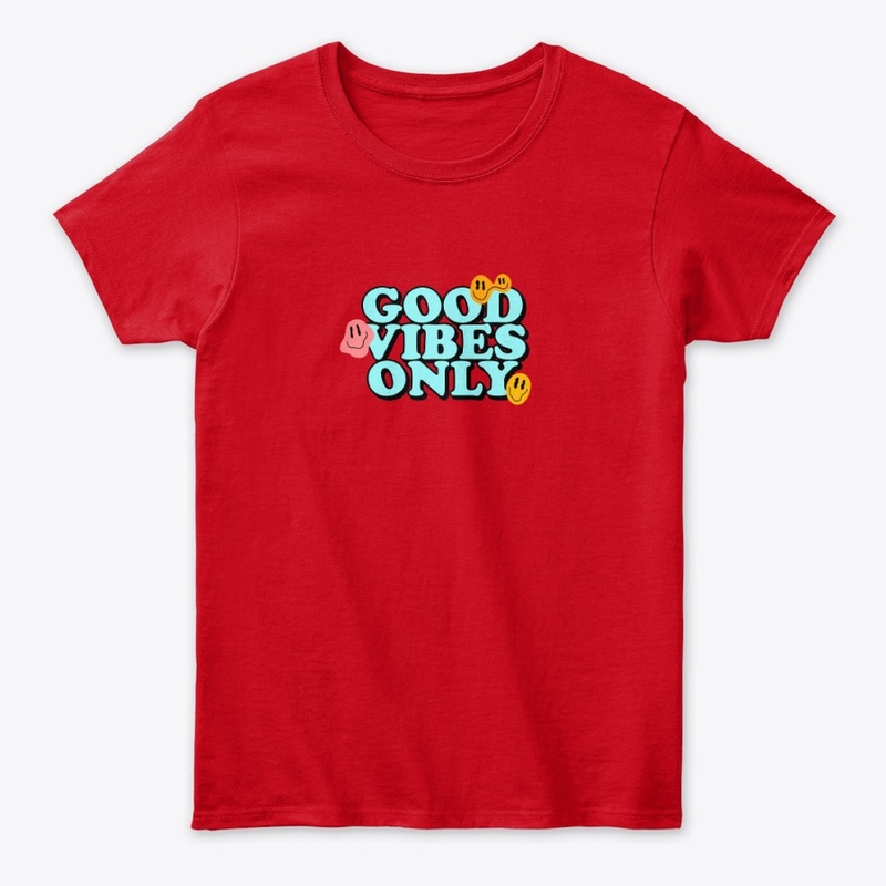 Good Vibes only 