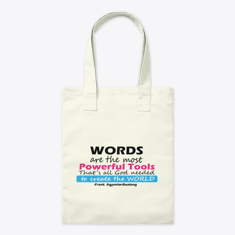 WORDS ARE POWERFUL 