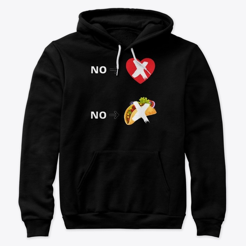No love no tacos T Shirt