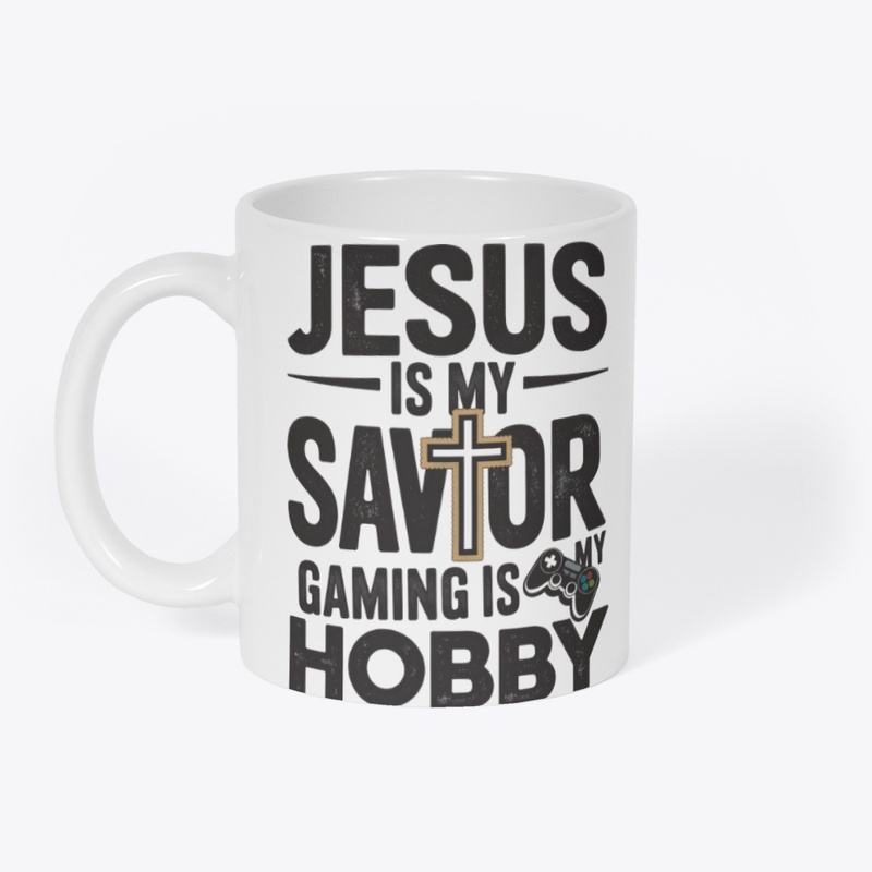 Jesus is my Savior! Gaming is my hobby.