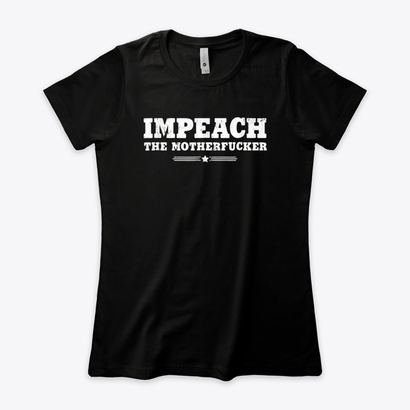 Impeach The Mother Fucker Tee