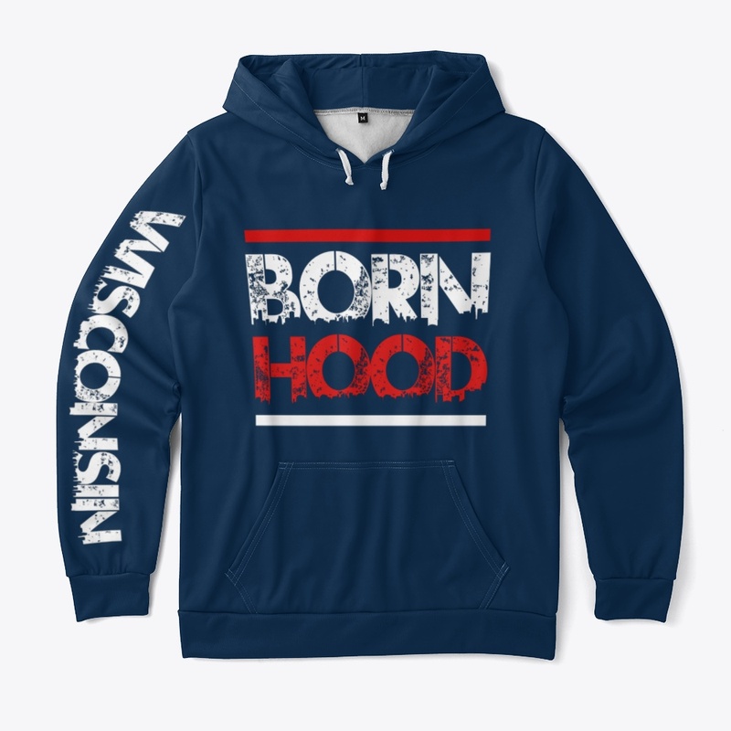 Born Hood Wisconsin Collection