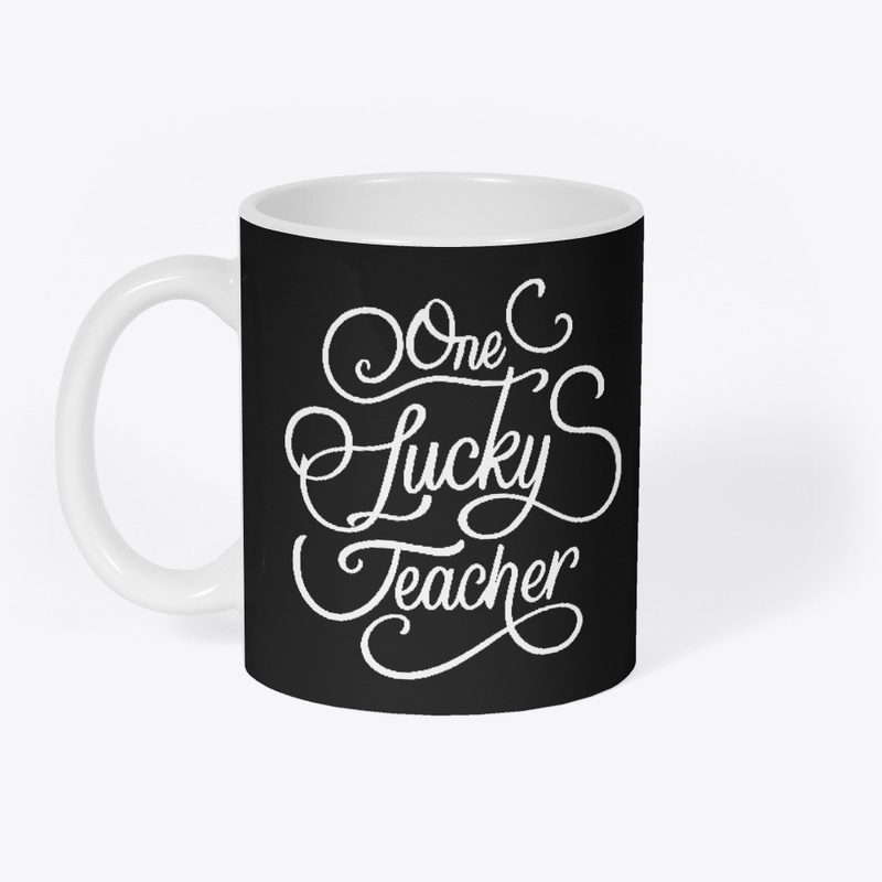 One Lucky Teacher T-shirt