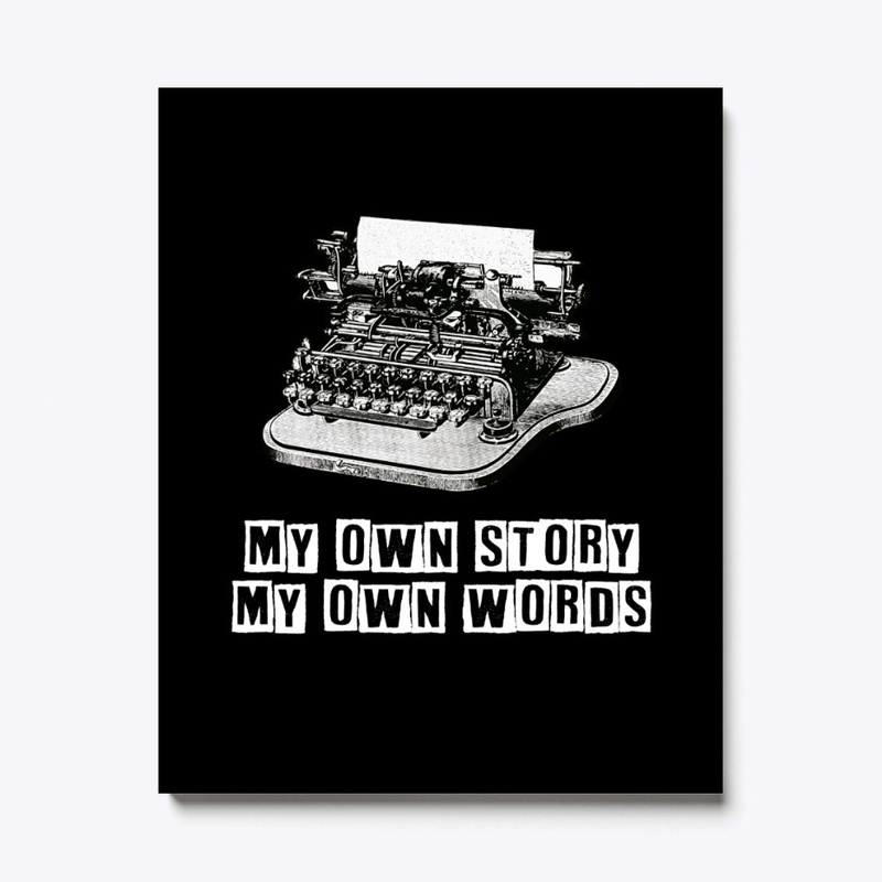 My own words.
