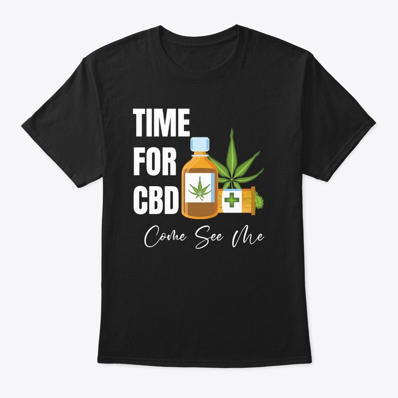 Time For CBD Come See Me