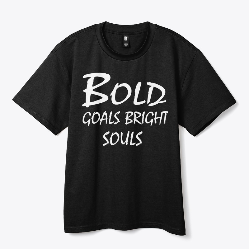 Bold Goals, Bright Souls