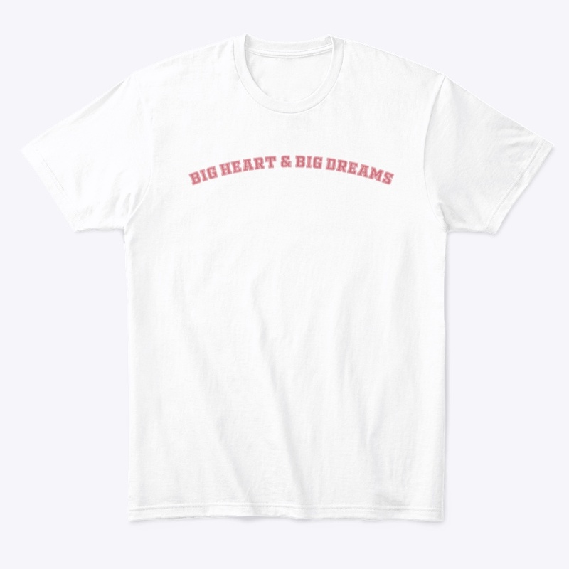 BigHeart&BigDreams