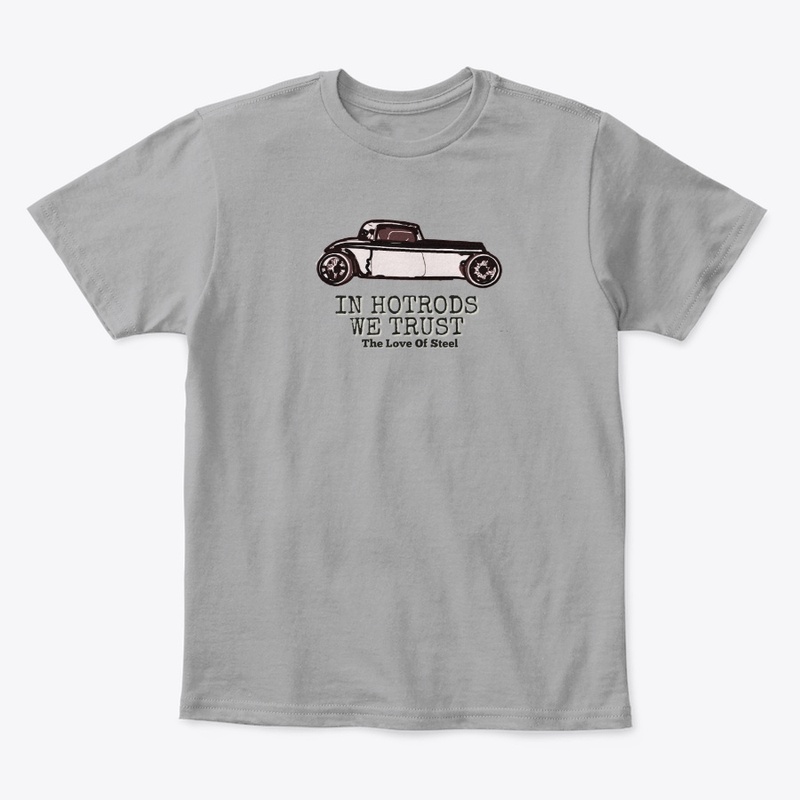 In Hotrods We Trust