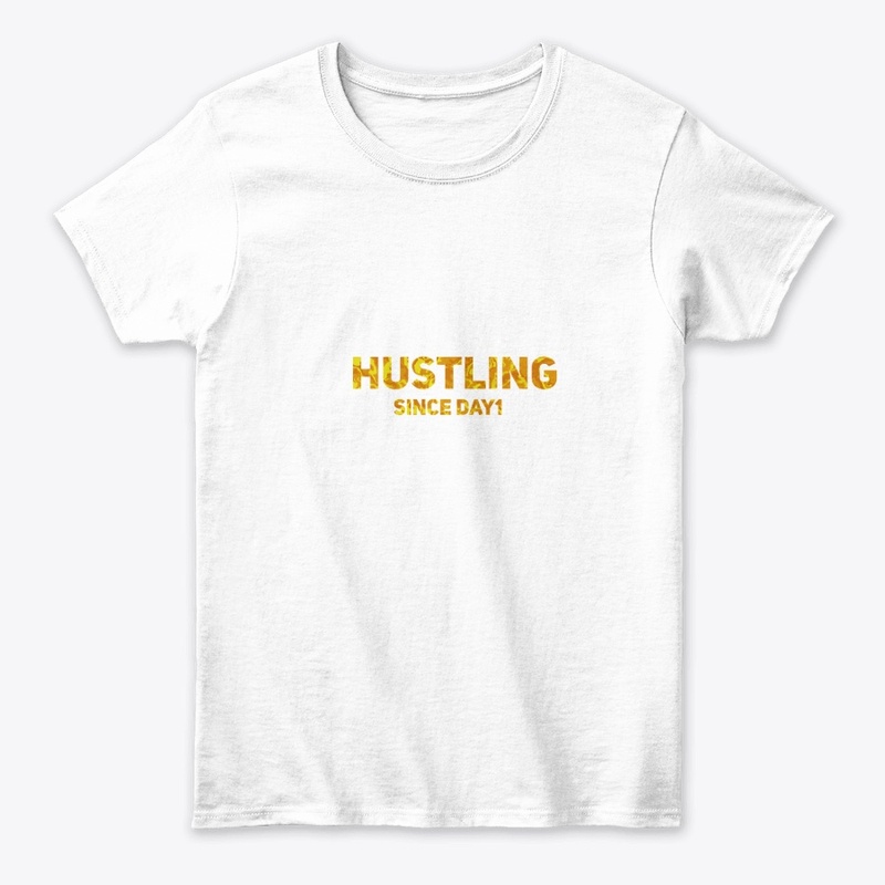 Hustling Since Day1