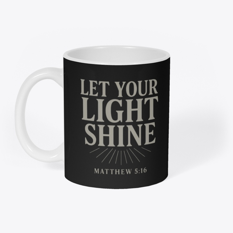 Let Your Light Shine