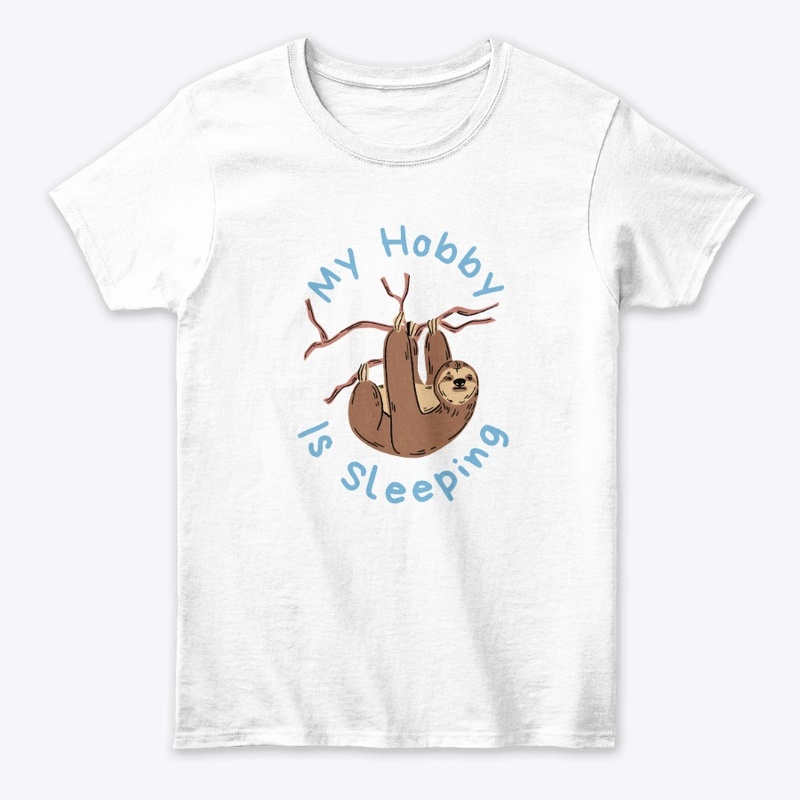 My hobby is sleeping T-shirt