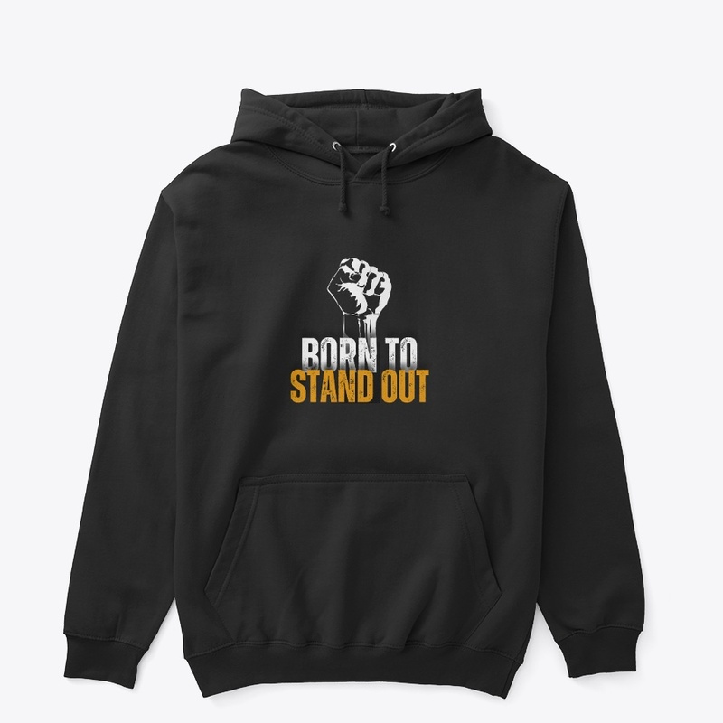 Born to Stand Out T-Shirt