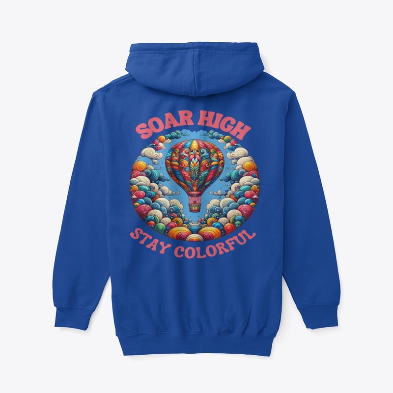 Soar High Stay Colorful