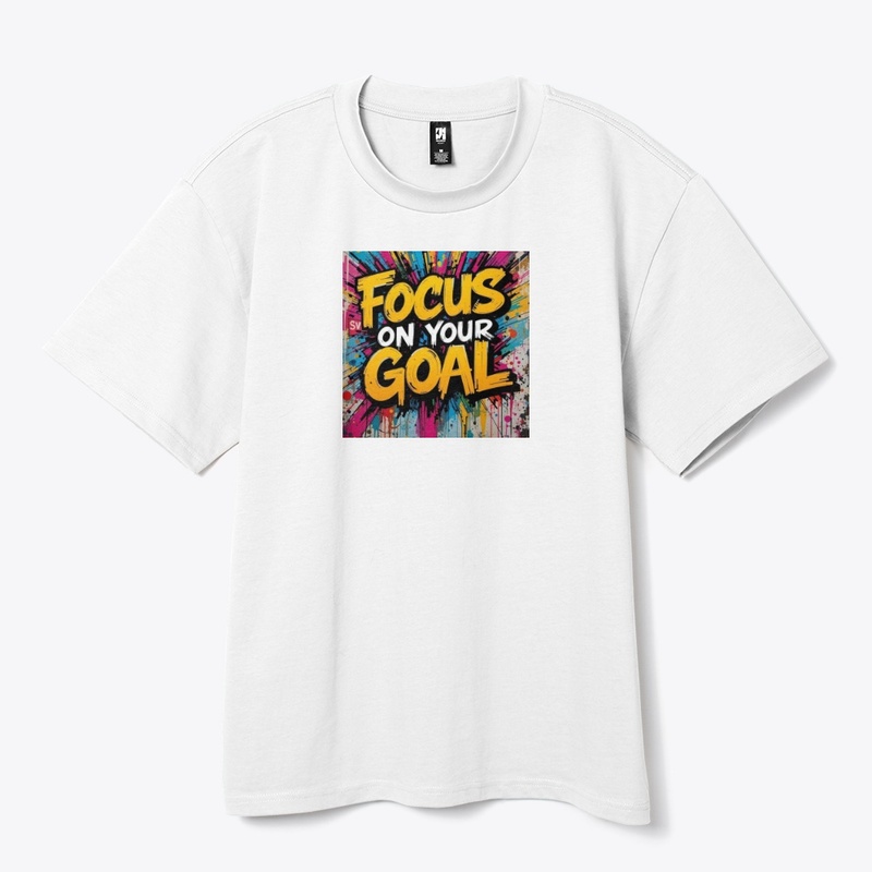 Focus On Your Goal – Graffiti Art Print