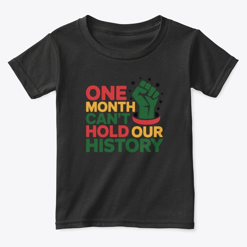 One Month Can't Hold Our History