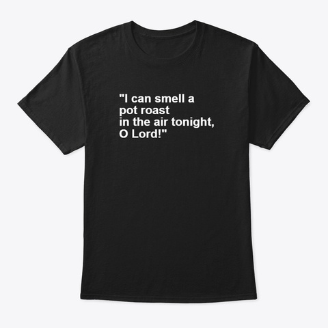 Pot Roast Black Camiseta Front