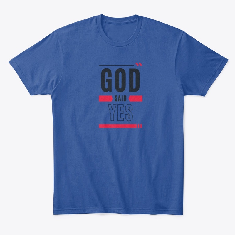 God said YES