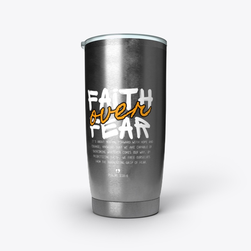 Faith Over Fear