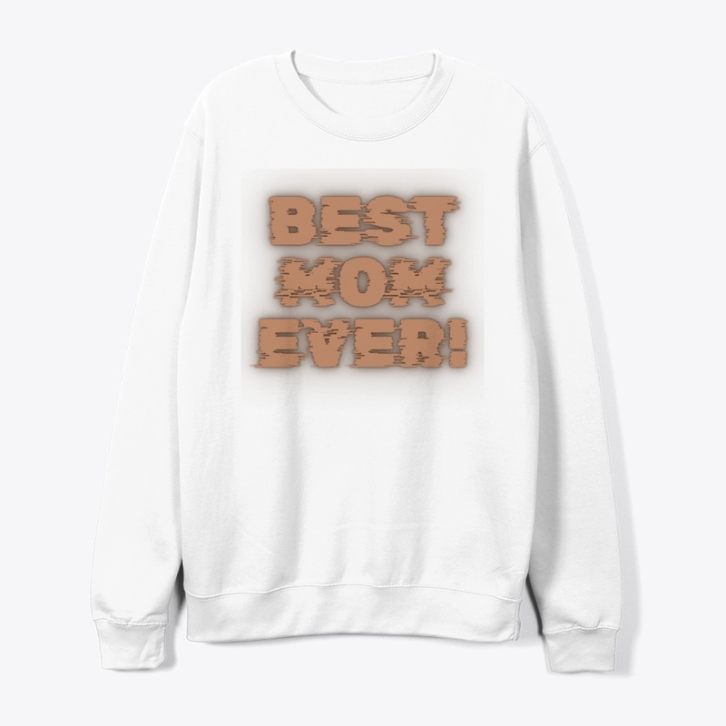 Best Mom Ever T-Shirt Design