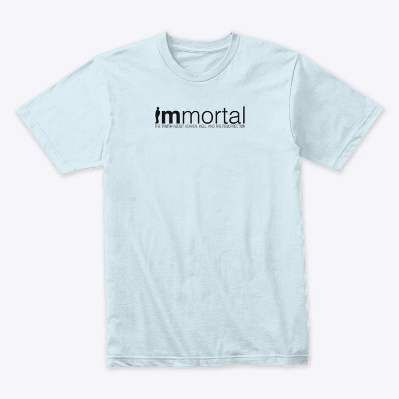 Immortal (Premium Tshirt)