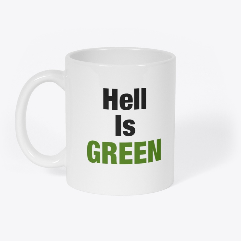 Hell Is Green