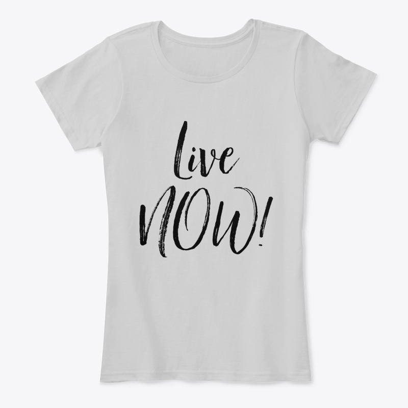 Live Now! Women's Tee TShirt