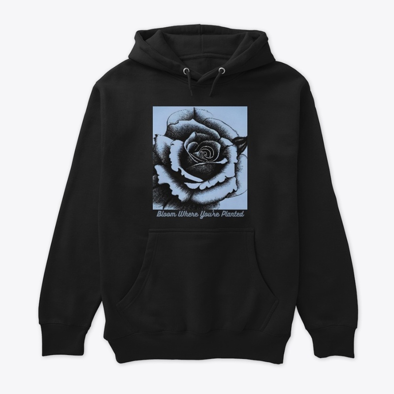 Bloom Where You're Planted