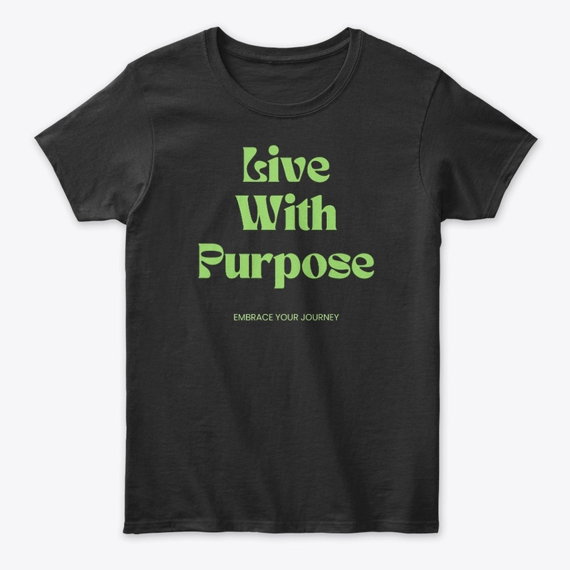 Live With Purpose Quote