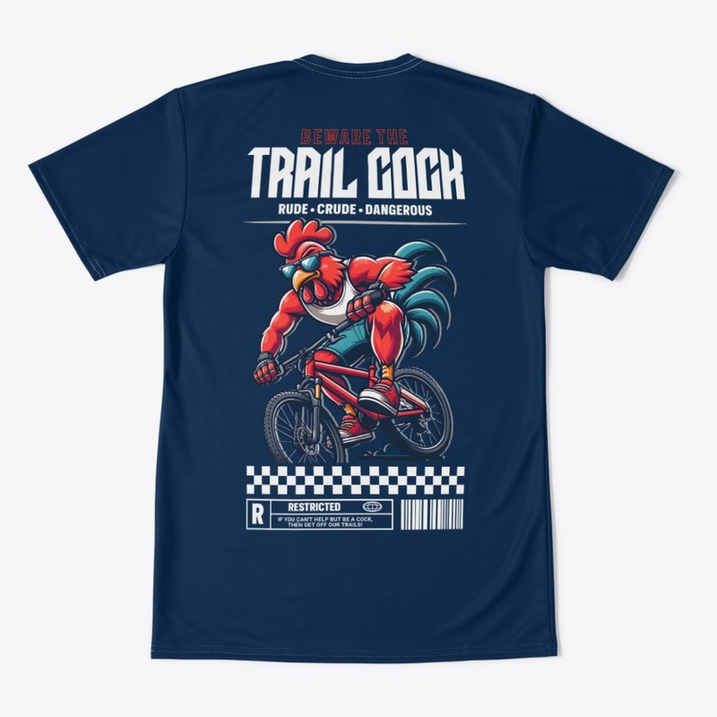 MOUNTAIN BIKING-BEWARE OF THE TRAIL COCK