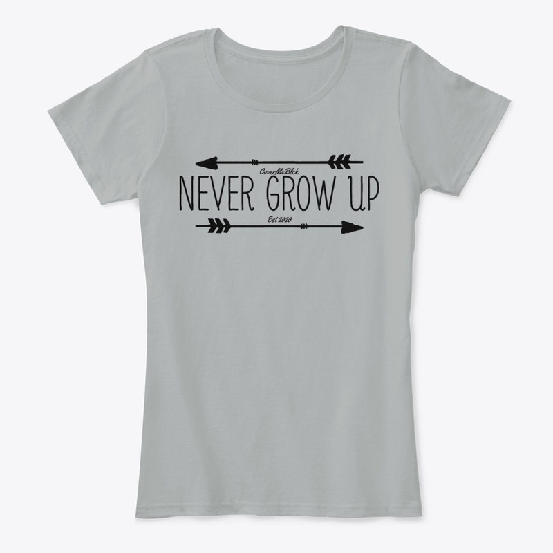 Women's T-shirt Never Grow Up 2020