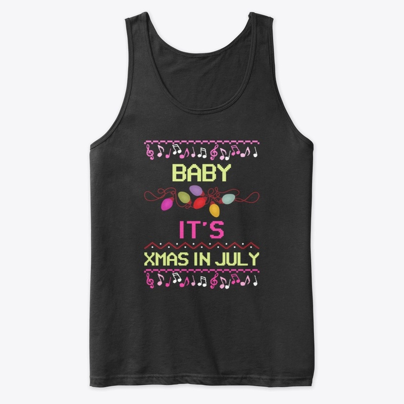 Baby It's Xmas in July