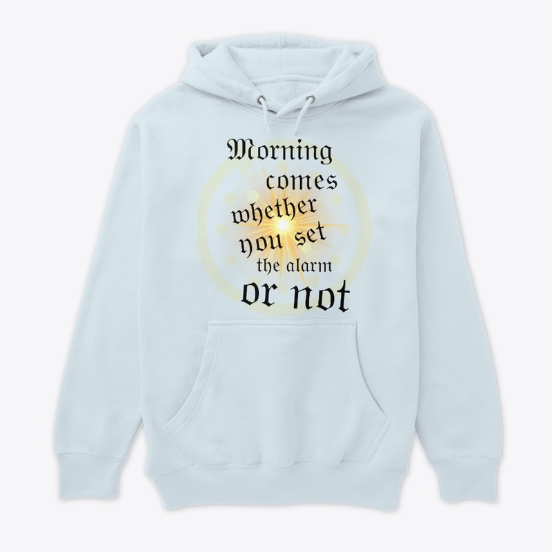 Morning comes T-shirt 