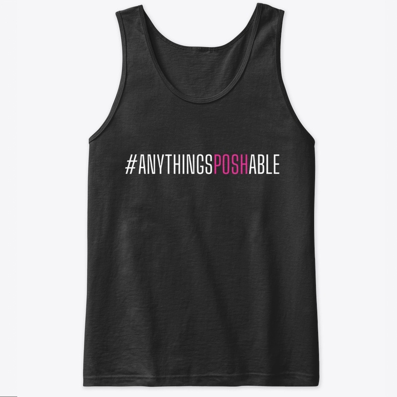 Anythings Poshable