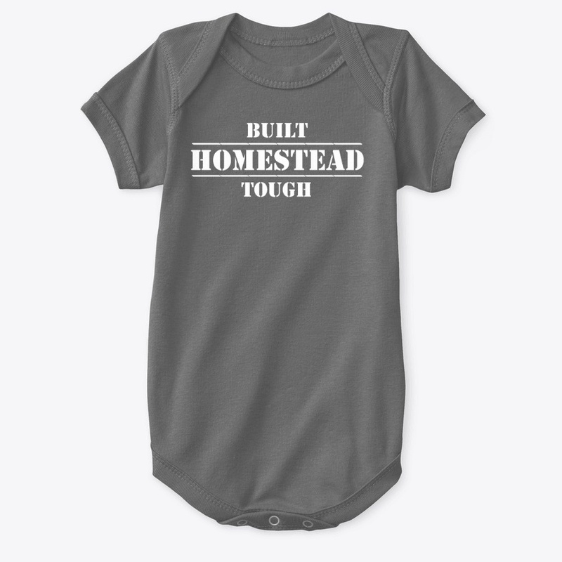 BUILD HOMESTEAD TOUGH (White Lettering)
