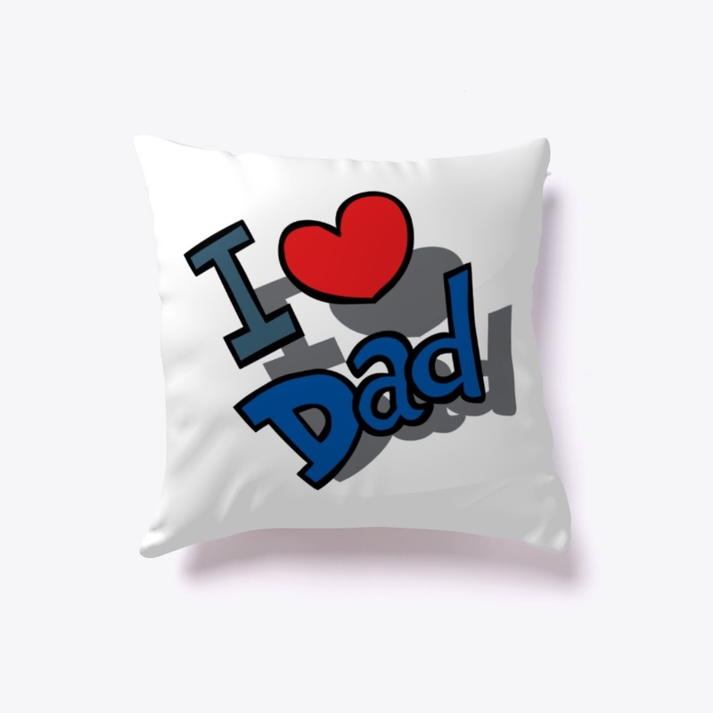 I love dad